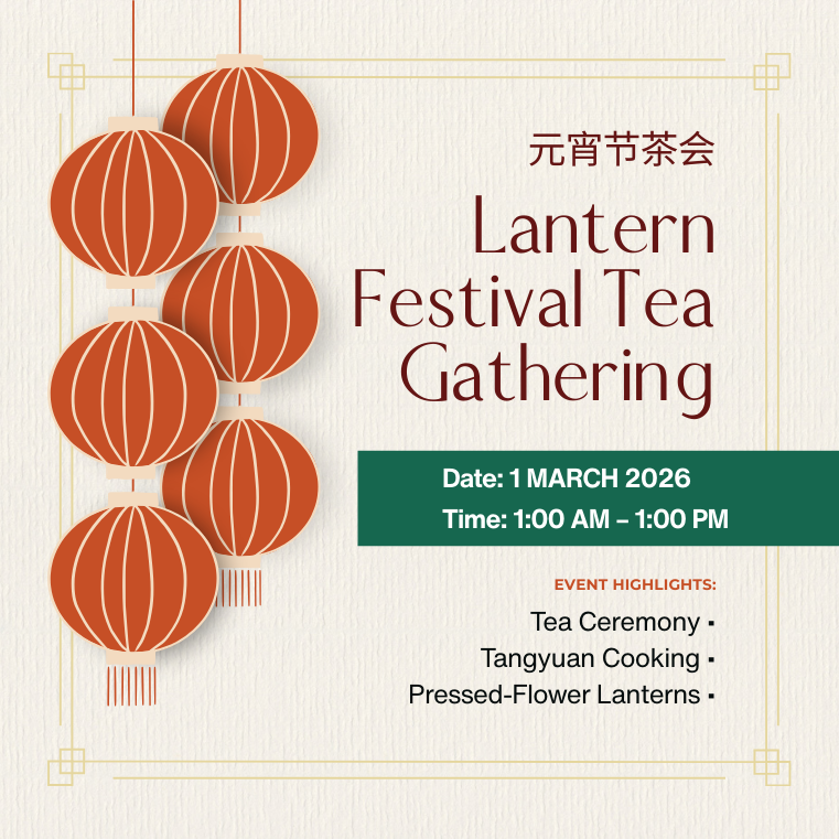 元宵节茶会 Lantern Festival Tea Gathering – Tea Ceremony, Tangyuan & Hexagon Lantern Workshop